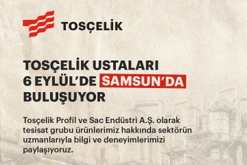 Tosçelik Ustaları Samsun, Trabzon ve Bursa'da Buluşuyor