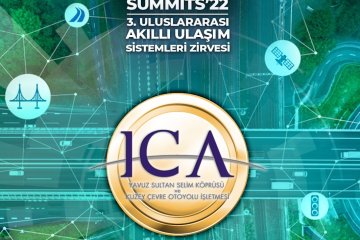 ICA, SUMMITS Uluslararası Akıllı Ulaşım Sistemleri Zirvesi’nde
