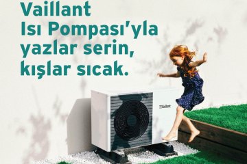 Vaillant yeni dijital iletişim kampanyası ile çevreci ısı pompalarına dikkat çekiyor