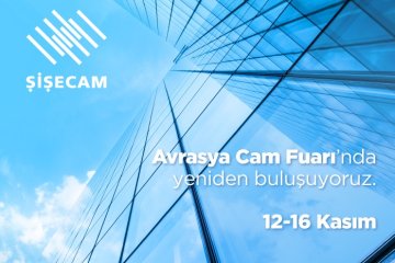 Şişecam, Avrasya Cam Fuarı’nda Yenilikçi Düzcam Ürünlerini Sergileyecek