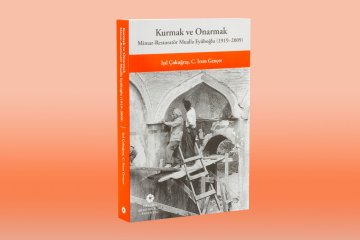 Yeni Yayın: "Kurmak ve Onarmak: Mimar-Restoratör Mualla Eyüboğlu (1919-2009)"