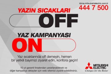Yazın Keyfi MITSUBISHI ELECTRIC’in Klima Kampanyası ile Çıkıyor