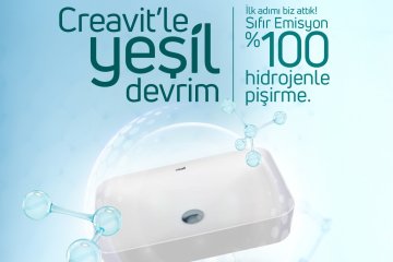 CREAVİT’LE YEŞİL DEVRİM: %100 HİDROJENLE ÜRETİLEN İLK KLOZET VE LAVABOLAR