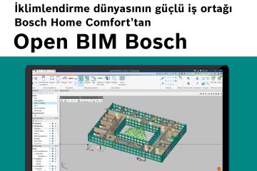 Bosch Home Comfort'tan İklimlendirme Sektöründe Bir İlk: 2D ve 3D Özellikli “Open BIM Bosch” Platformu