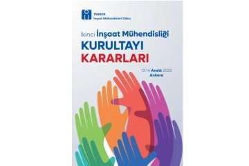 2. İnşaat Mühendisliği Kurultayı Kararları Yayımlandı