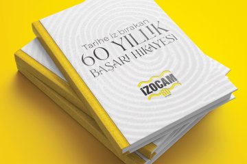 İzocam’dan 60. Yıla Özel Kitap: Tarihe İz Bırakan Başarı Hikayesi