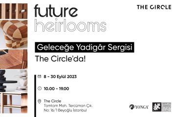 "Geleceğe Yadigâr" Programı The Circle’da gerçekleşecek özel bir sergiyle sona yaklaşıyor