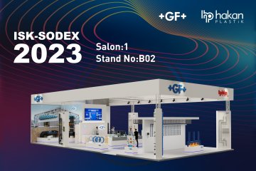 GF Hakan Plastik deneyimi öne çıkaran standı ile ISK-SODEX İstanbul’da