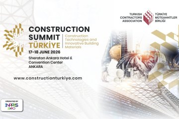 Yapı Sektörü “İnşaat Zirvesi Türkiye”de Bir Araya Gelecek