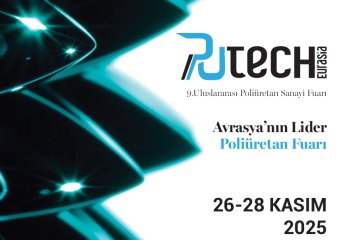 Poliüretan Endüstrisinin Geleceği İstanbul’da Şekilleniyor