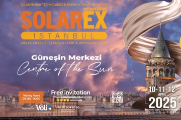 Dünyanın Enerji Yol Haritası 17. SolarEX İstanbul’da Yeniden Belirleniyor
