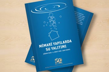 "Mimari Yapılarda Su Yalıtımı" Kitabının Üçüncü Baskısı Yayımlandı