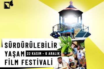 Sürdürülebilir Yaşam Film Festivali Hem Salonlarda Hem de Çevrimiçi Versiyonu ile Yine İzleyicilerle Buluşuyor