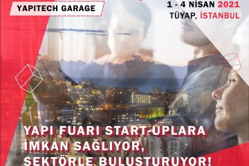 Yapı Fuarı–TurkeyBuild Istanbul, Sektörü Dönüştüren Girişimcilere Ev Sahipliği Yapacak