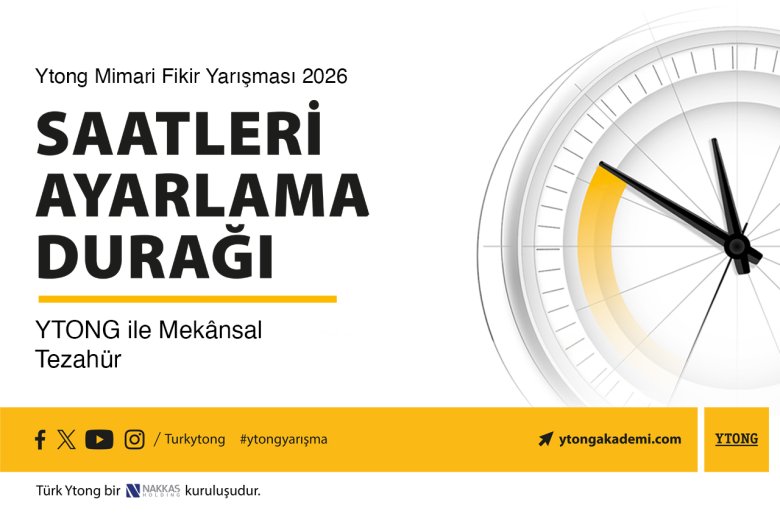 Ytong Mimari Fikir Yarışması başladı