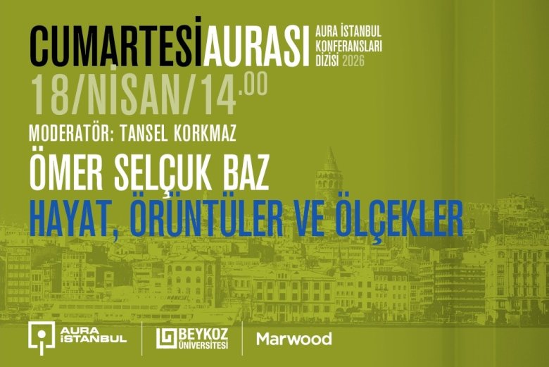 Cumartesi Aurası'nın konuğu Ömer Selçuk Baz