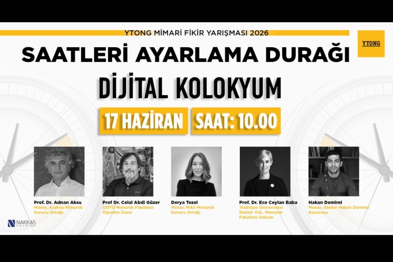 YTONG Mimari Fikir Yarışması Dijital Kolokyum’u 17 Haziran’da canlı yayında