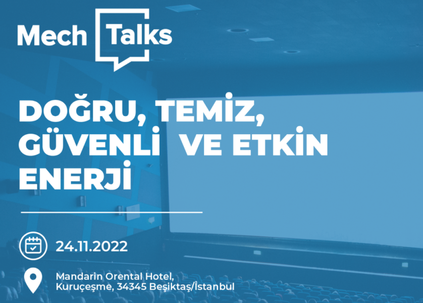 MECHTALKS SÜRDÜRÜLEBİLİRLİK İÇİN FİKİR LİDERLERİNİ BİR ARAYA GETİRİYOR