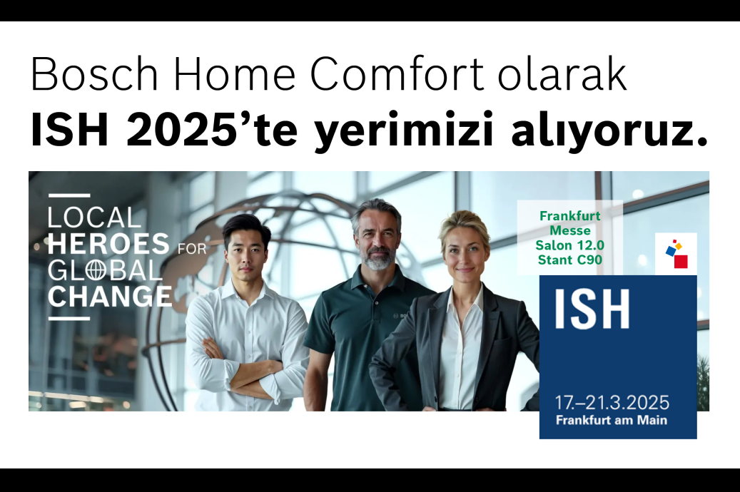 Bosch Home Comfort, ISH 2025’te Yerini Alıyor