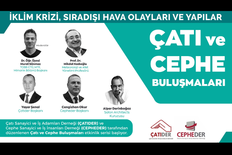 "Çatı ve Cephe Buluşmaları"nın İlkinde İklim Krizi, Sıradışı Hava Olayları ve Yapılar Konuşuldu