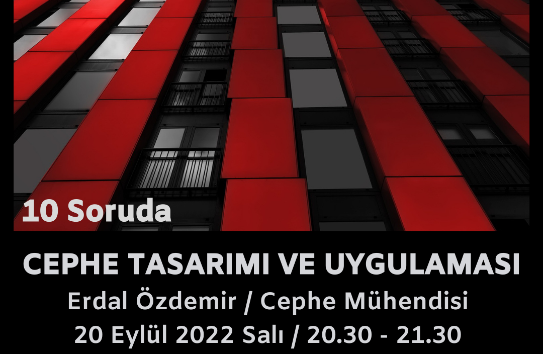 10 Soruda "Türkiye’de Cephe Tasarımı ve Uygulaması"