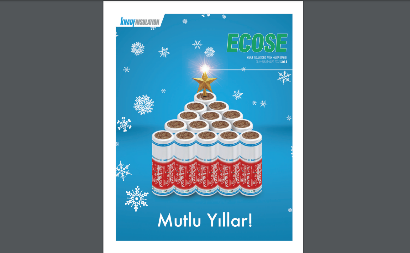 Editoryal Çalışmalarını Üstlendiğimiz Knauf Insulation'ın Dergisi ECOSE'nin Son Sayısı Yayınlandı